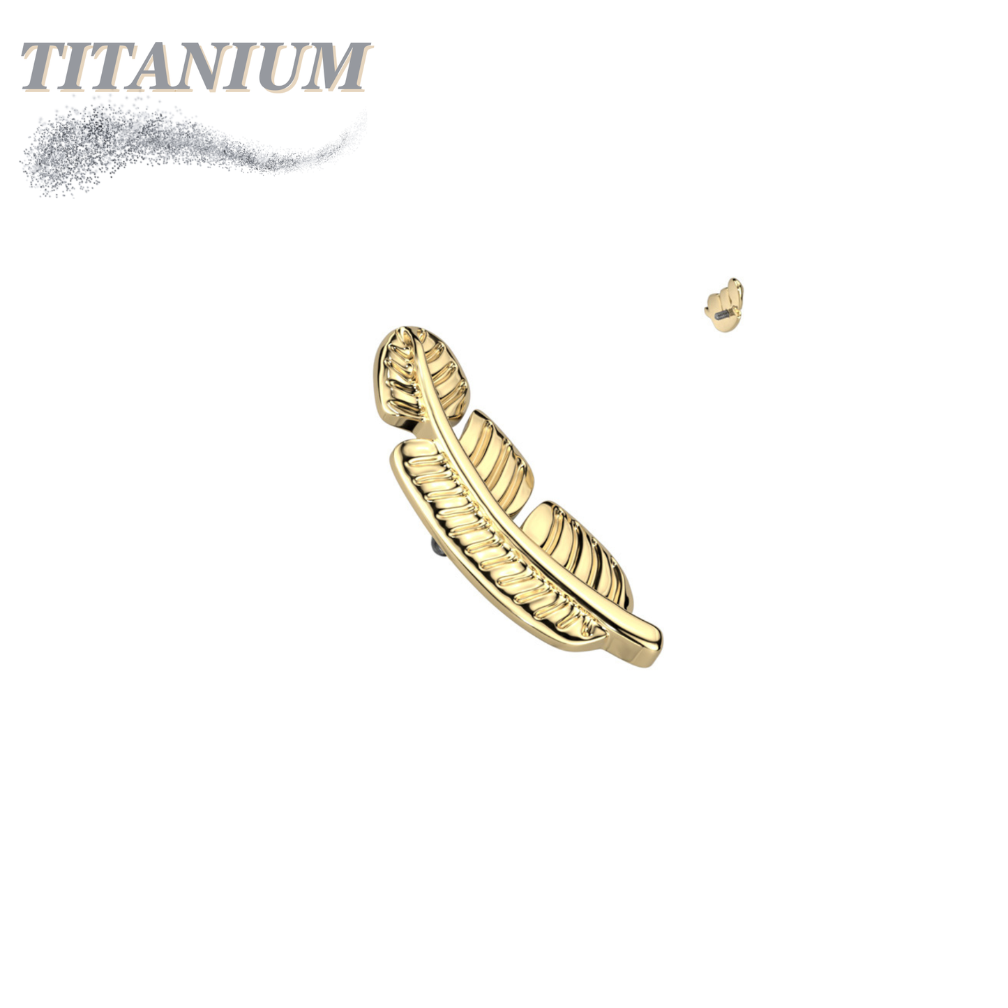 Titanium Leaf/Feather Internally Threaded Top Only