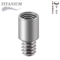 Titanium Internally Threaded Post Extension (Post Only)