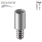 Titanium Internally Threaded Post Extension (Post Only)